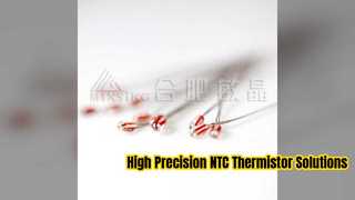Giải pháp nhiệt điện trở NTC bọc kính có độ chính xác cao